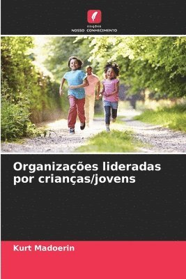 bokomslag Organizaes lideradas por crianas/jovens