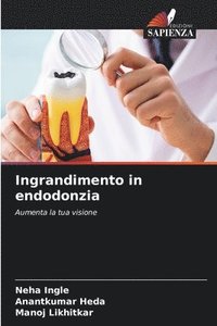 bokomslag Ingrandimento in endodonzia