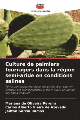 bokomslag Culture de palmiers fourragers dans la rgion semi-aride en conditions salines