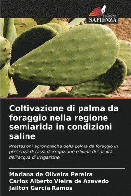 bokomslag Coltivazione di palma da foraggio nella regione semiarida in condizioni saline