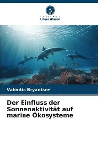 bokomslag Der Einfluss der Sonnenaktivität auf marine Ökosysteme