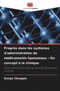 bokomslag Progrs dans les systmes d'administration de mdicaments liposomaux