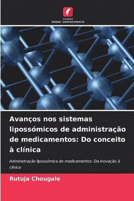 bokomslag Avanos nos sistemas lipossmicos de administrao de medicamentos