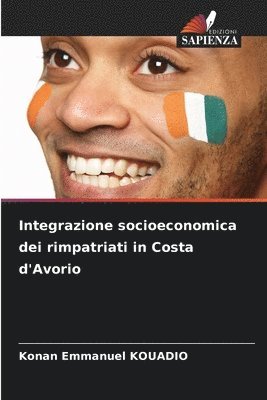 bokomslag Integrazione socioeconomica dei rimpatriati in Costa d'Avorio