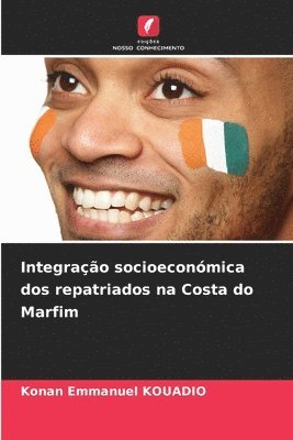 Konan Emmanuel Kouadio, Konan Emmanuel KOUADIO - Integração socioeconómica dos repatriados na Costa do Marfim, Häftad