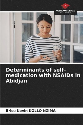 bokomslag Determinants of self-medication with NSAIDs in Abidjan