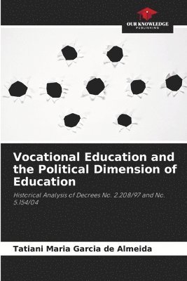 bokomslag Vocational Education and the Political Dimension of Education