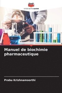 bokomslag Manuel de biochimie pharmaceutique