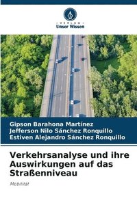 bokomslag Verkehrsanalyse und ihre Auswirkungen auf das Straenniveau