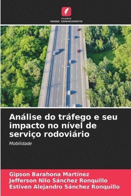 bokomslag Análise do tráfego e seu impacto no nível de serviço rodoviário