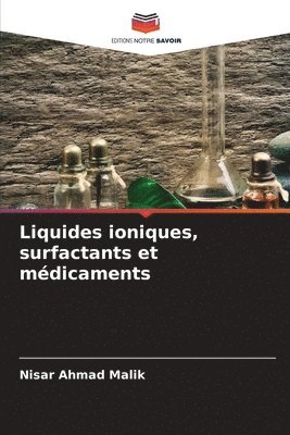 bokomslag Liquides ioniques, surfactants et mdicaments