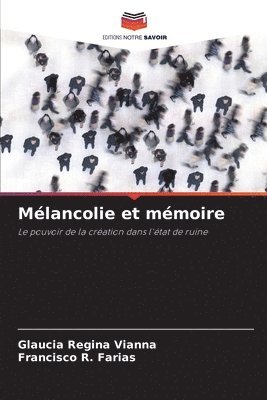 bokomslag Mélancolie et mémoire