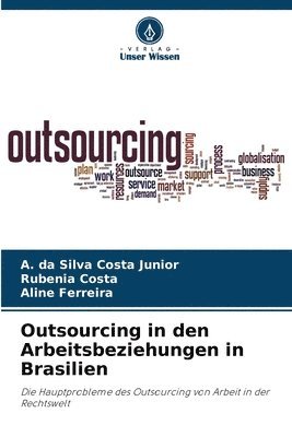 Outsourcing in den Arbeitsbeziehungen in Brasilien 1