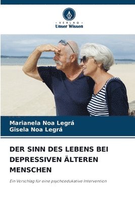 bokomslag Der Sinn Des Lebens Bei Depressiven Älteren Menschen