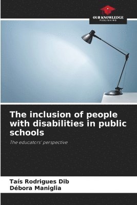 bokomslag The inclusion of people with disabilities in public schools