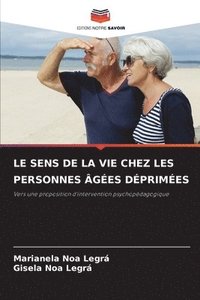 bokomslag Le Sens de la Vie Chez Les Personnes Âgées Déprimées