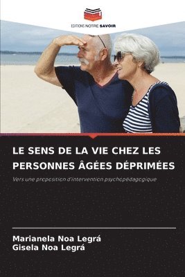 bokomslag Le Sens de la Vie Chez Les Personnes Âgées Déprimées