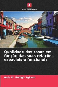 bokomslag Qualidade das casas em função das suas relações espaciais e funcionais