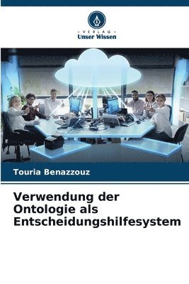 Verwendung der Ontologie als Entscheidungshilfesystem 1