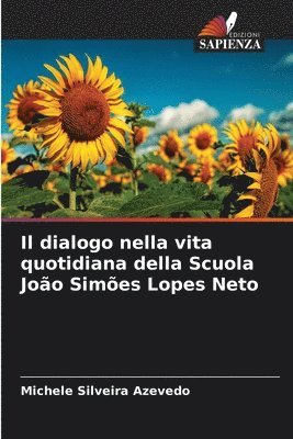 bokomslag dialogo nella vita quotidiana della Scuola João Simões Lopes Neto