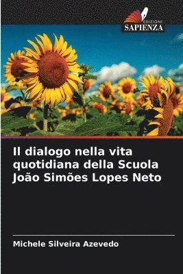 Il dialogo nella vita quotidiana della Scuola Joo Simes Lopes Neto 1