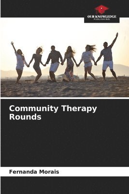 Community Therapy Rounds 1