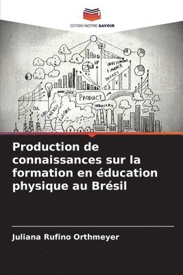 Production de connaissances sur la formation en éducation physique au Brésil