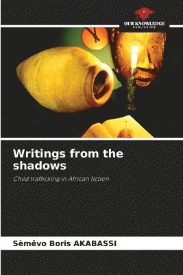 Writings from the shadows 1