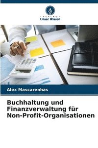 bokomslag Buchhaltung und Finanzverwaltung fr Non-Profit-Organisationen