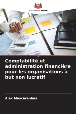 bokomslag Comptabilit et administration financire pour les organisations  but non lucratif