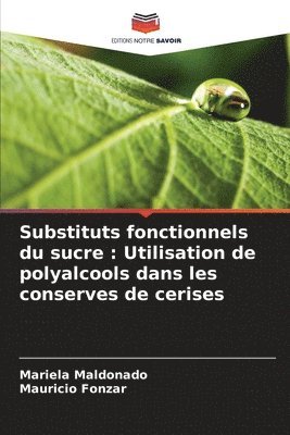 bokomslag Substituts fonctionnels du sucre