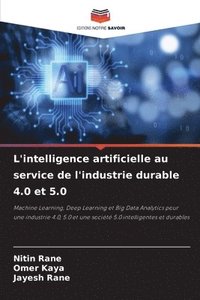 bokomslag L'intelligence artificielle au service de l'industrie durable 4.0 et 5.0