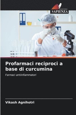 bokomslag Profarmaci reciproci a base di curcumina