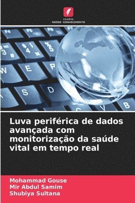 bokomslag Luva perifrica de dados avanada com monitorizao da sade vital em tempo real