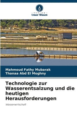 bokomslag Technologie zur Wasserentsalzung und die heutigen Herausforderungen