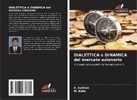 bokomslag DIALETTICA e DINAMICA del mercato azionario