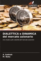 DIALETTICA e DINAMICA del mercato azionario 1