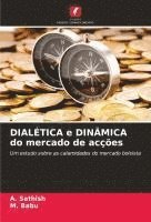 bokomslag DIALÉTICA e DINÂMICA do mercado de acções