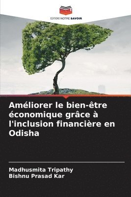 bokomslag Améliorer le bien-être économique grâce à l'inclusion financière en Odisha