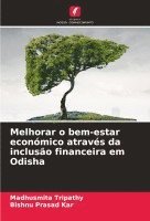 bokomslag Melhorar o bem-estar econmico atravs da incluso financeira em Odisha