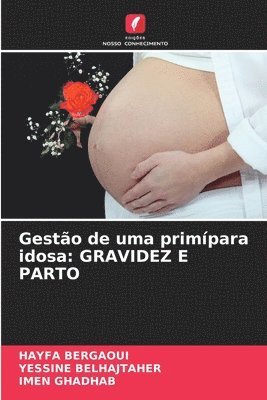 Gestão de uma primípara idosa