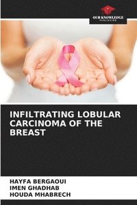 bokomslag Infiltrating Lobular Carcinoma of the Breast