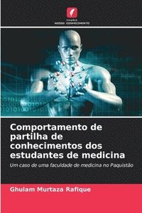 bokomslag Comportamento de partilha de conhecimentos dos estudantes de medicina