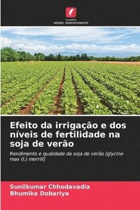 bokomslag Efeito da irrigação e dos níveis de fertilidade na soja de verão