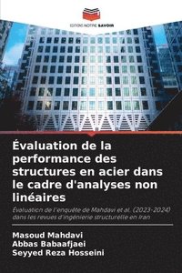 bokomslag valuation de la performance des structures en acier dans le cadre d'analyses non linaires