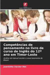 bokomslag Competncias de pensamento no livro de curso de Ingls do 12 ano em Timor-Leste