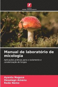 bokomslag Manual de laboratrio de micologia