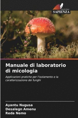 bokomslag Manuale di laboratorio di micologia