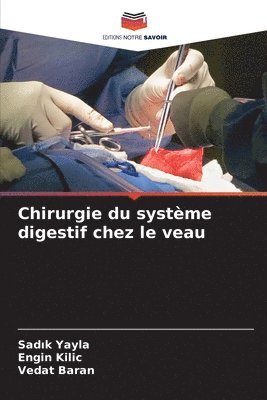 bokomslag Chirurgie du système digestif chez le veau