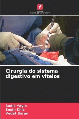 Cirurgia do sistema digestivo em vitelos 1